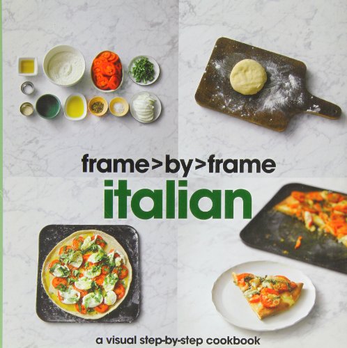 Italian: A Visual Step-by-step Cookbook (Frame by Frame)