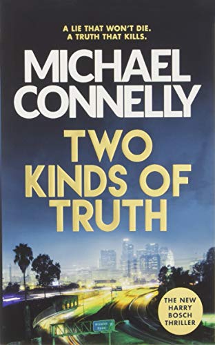 Two Kinds of Truth: The New Harry Bosch Thriller (Harry Bosch Series)