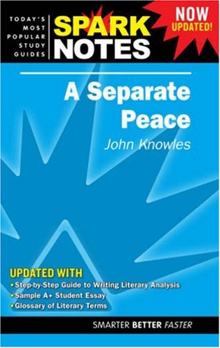 A Separate Peace (Spark Notes Literature Guide)