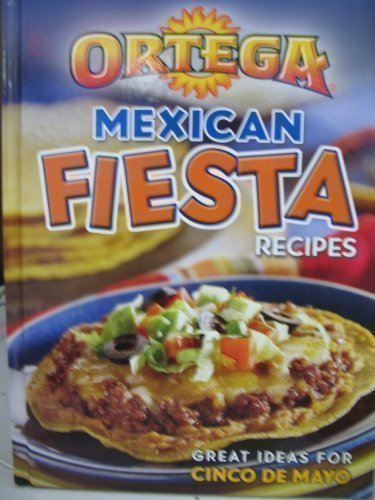 Ortega Mexican Fiesta Recipes