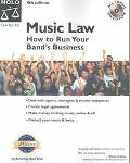 Music Law: How to Run Your Band's Business "With CD"