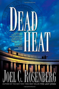 Dead Heat (Political Thrillers Series #5)