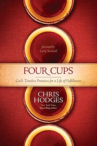 Four Cups: God's Timeless Promises for a Life of Fulfillment