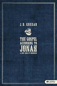 The Gospel According to Jonah: A New Kind of Obedience - Member Book