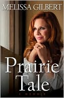 Prairie Tale: A Memoir