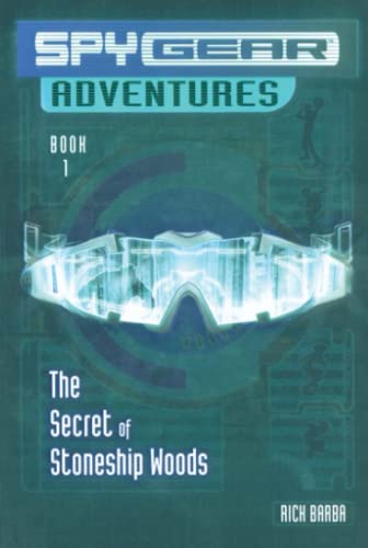 The Secret of Stoneship Woods (Spy Gear Adventures)