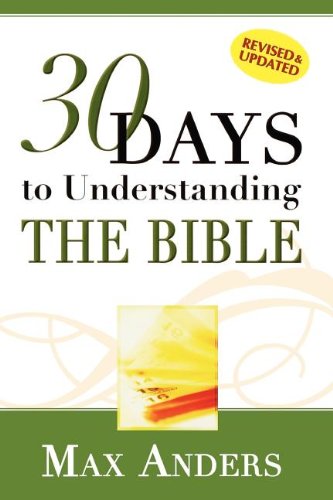 30 Days to Understanding the Bible in 15 Minutes in a Day