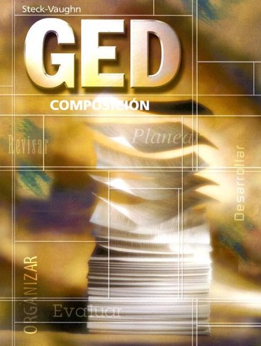 Steck-Vaughn GED, Spanish: Student Edition Composición (Spanish Edition)