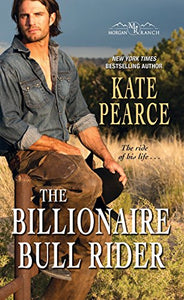 The Billionaire Bull Rider (Morgan Ranch)