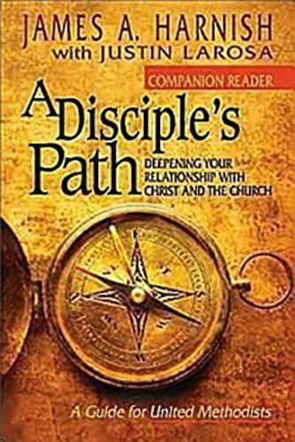 A Disciple's Path Companion Reader: Deepening Your Relationship with Christ and the Church