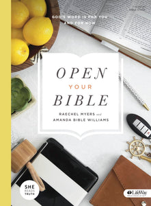 Open Your Bible - Bible Study Book: God's Word is for You and for Now