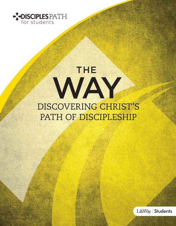 Disciples Path for Students: The Way [Vol 2]