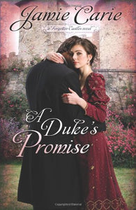 A Duke's Promise: A Forgotten Castles Novel