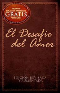 El Desafío Del Amor - Edición Revisada Y Aumentada (The Love Dare Revised and Enlarged Edition)