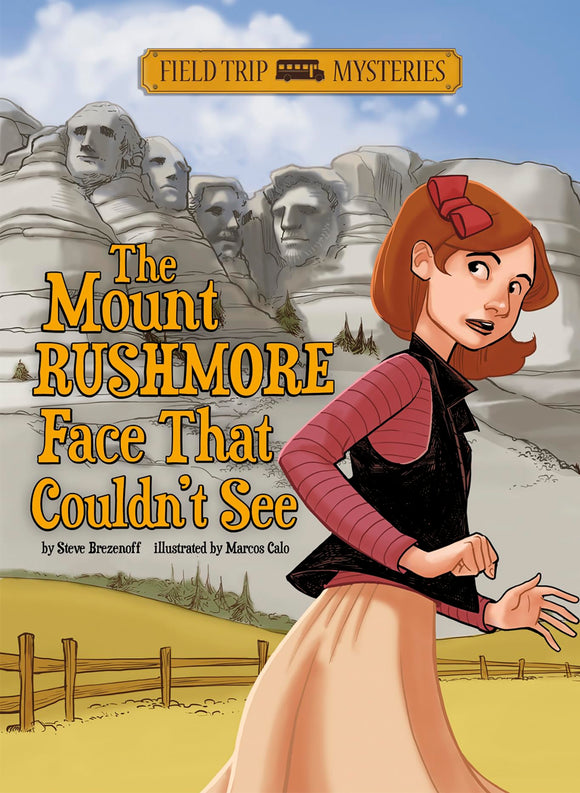 The Field Trip Mysteries: The Mount Rushmore Face That Couldn't See