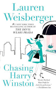 Chasing Harry Winston A Novel