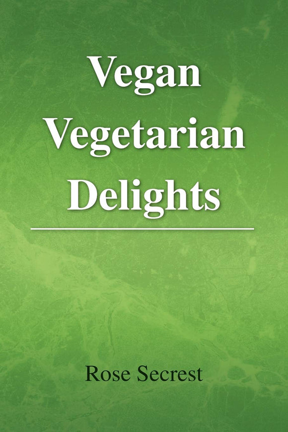 Vegan Vegetarian Delights