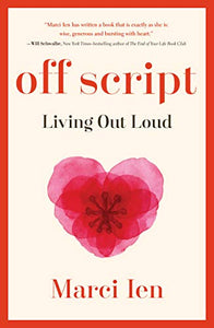 Off Script: Living Out Loud