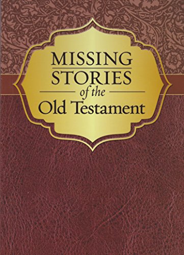 MISSING STORIES OF THE OLD TESTAMENT