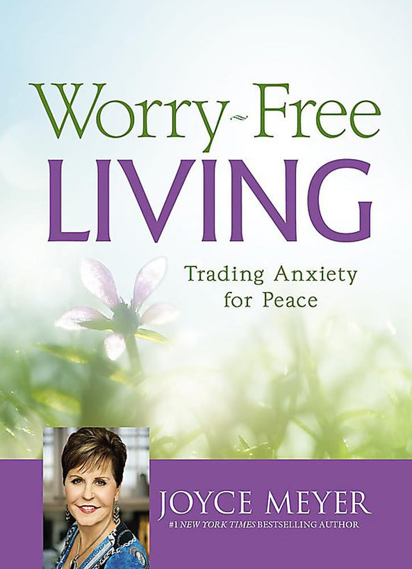 Worry-Free Living: Trading Anxiety for Peace