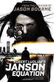 Robert Ludlum's (TM) The Janson Equation (Janson series, 4)