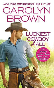 Luckiest Cowboy of All: Two full books for the price of one