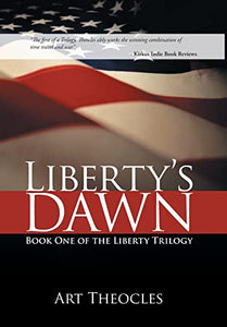 Liberty's Dawn: Book One of the Liberty Trilogy