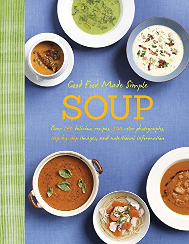 Soup: Good Food Made Simple (Love Food)