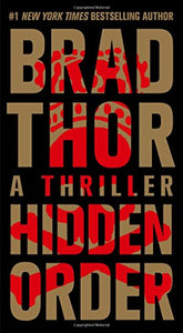 Hidden Order: A Thriller (12) (The Scot Harvath Series)
