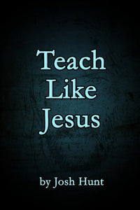 Teach Like Jesus