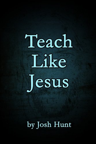 Teach Like Jesus