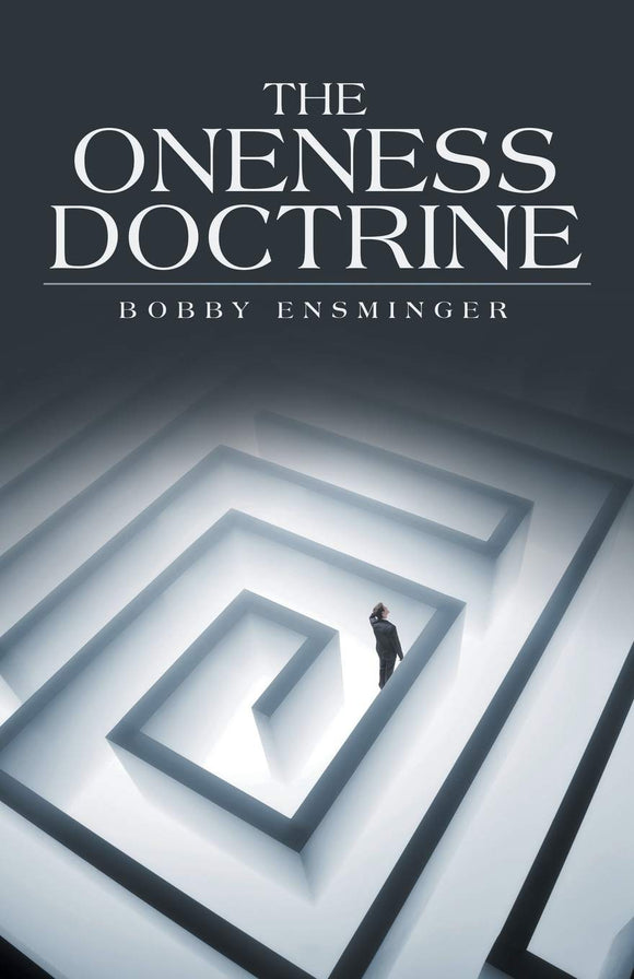 The Oneness Doctrine