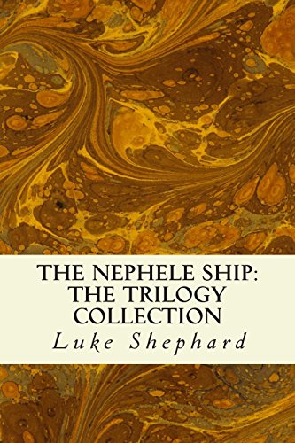 The Nephele Ship: The Trilogy Collection