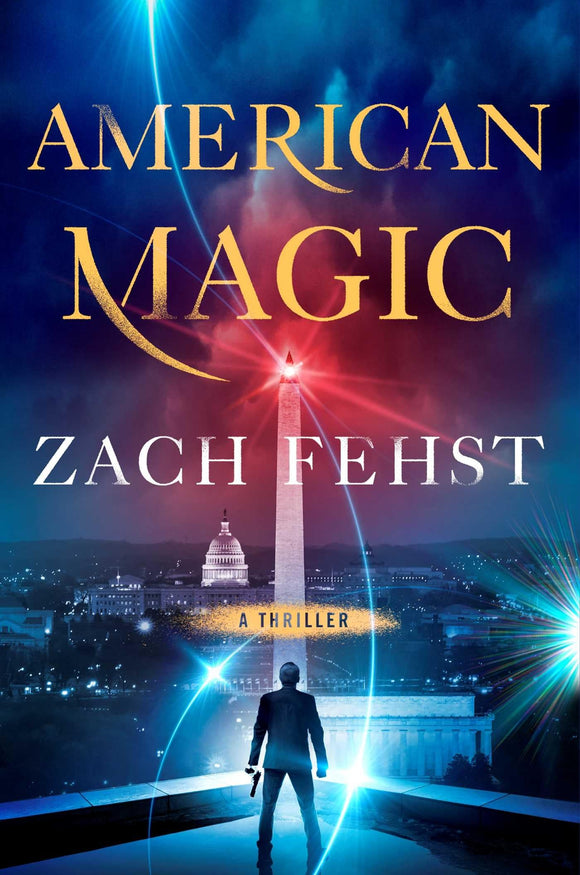 American Magic: A Thriller