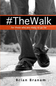 The Walk: For those who are ready to go far.