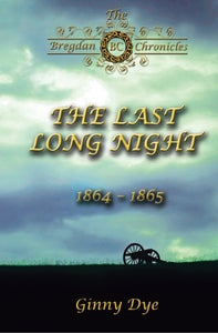The Last, Long Night (#5 in the Bregdan Chronicles Historical Fiction Romance Se