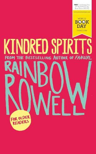 Kindred Spirits: World Book Day Edition 2016 [Paperback] [Jan 01, 2016] Rainbow Rowell