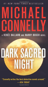 Dark Sacred Night (A Renée Ballard and Harry Bosch Novel, 21)