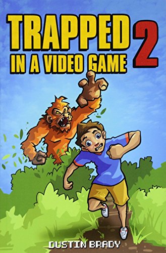 Trapped in a Video Game Book 2