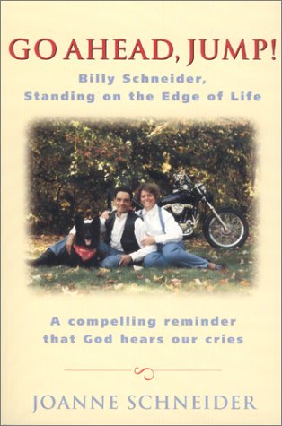 Go Ahead, Jump: The Life Story of Billy Schneider