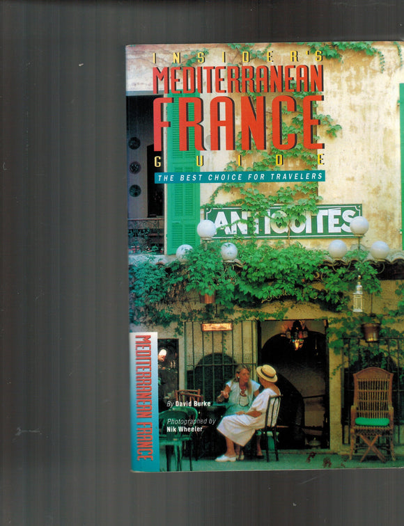 Mediterranean France Insider's Guide (1996 Ed.)