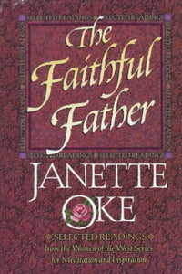 The Faithful Father: Spiritual Insights from the Women of the West Series