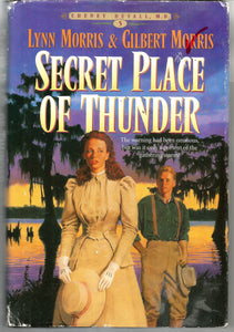 Secret Place of Thunder (Cheney Duvall, M.D. Series #5)