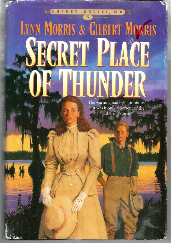 Secret Place of Thunder (Cheney Duvall, M.D. Series #5)