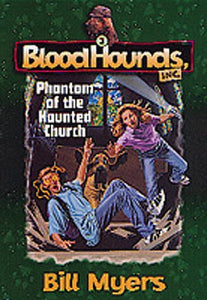 Phantom of the Haunted Church (Bloodhounds, Inc. #3)