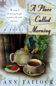 A Place Called Morning