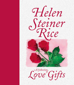 A Collection of Love Gifts - Helen Steiner Rice