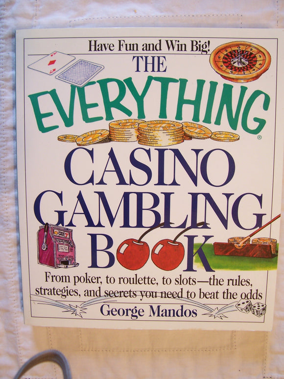 Everything Casino Gambling Book (Everything Series)