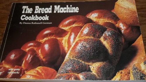 The Bread Machine Cookbook (Nitty Gritty Cookbooks)