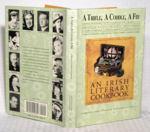 A Trifle, a Coddle, a Fry: An Irish Literary Cookbook